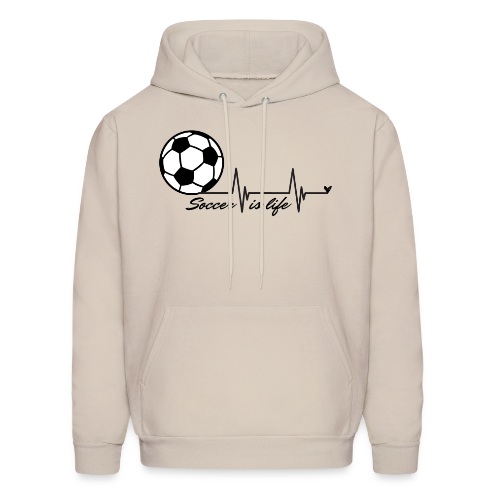 Soccer is life Hoodie - Sand