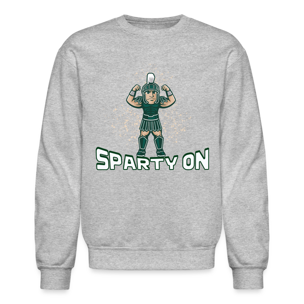 Just Sparty on! Crewneck Sweatshirt - heather gray