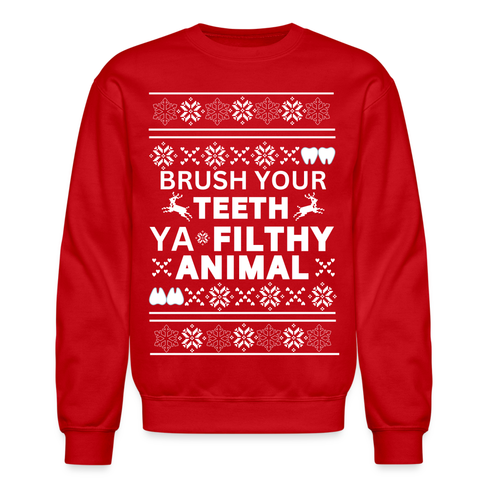 Ya Filthy Animal Unisex Crew - Dentist Addition - red