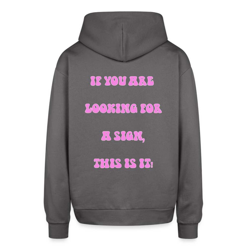This is it - Oversized Hoodie - graphite gray