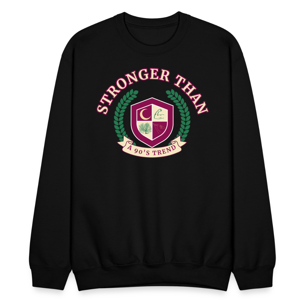 COZY AND STRONGER THAN CREWNECK - black